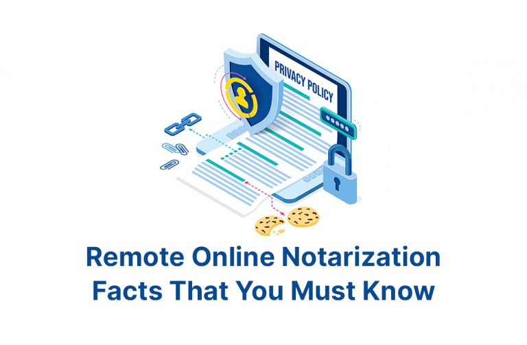 Remote Online Notarization- Facts That You Must Know - eNotary