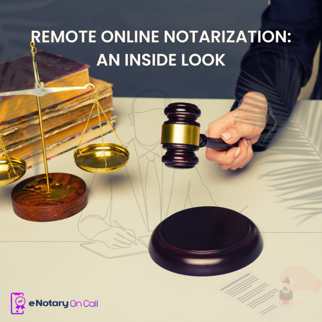 Remote Online Notarization An Inside Look eNotary On Call