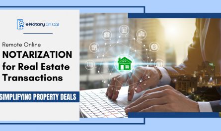 Remote Online Notarization for Real Estate