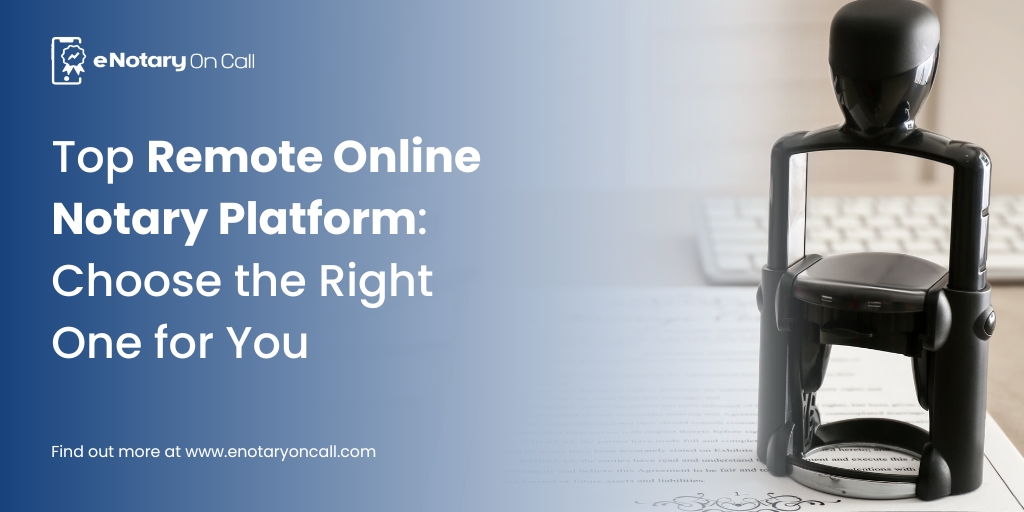 Remote Online Notary Platform