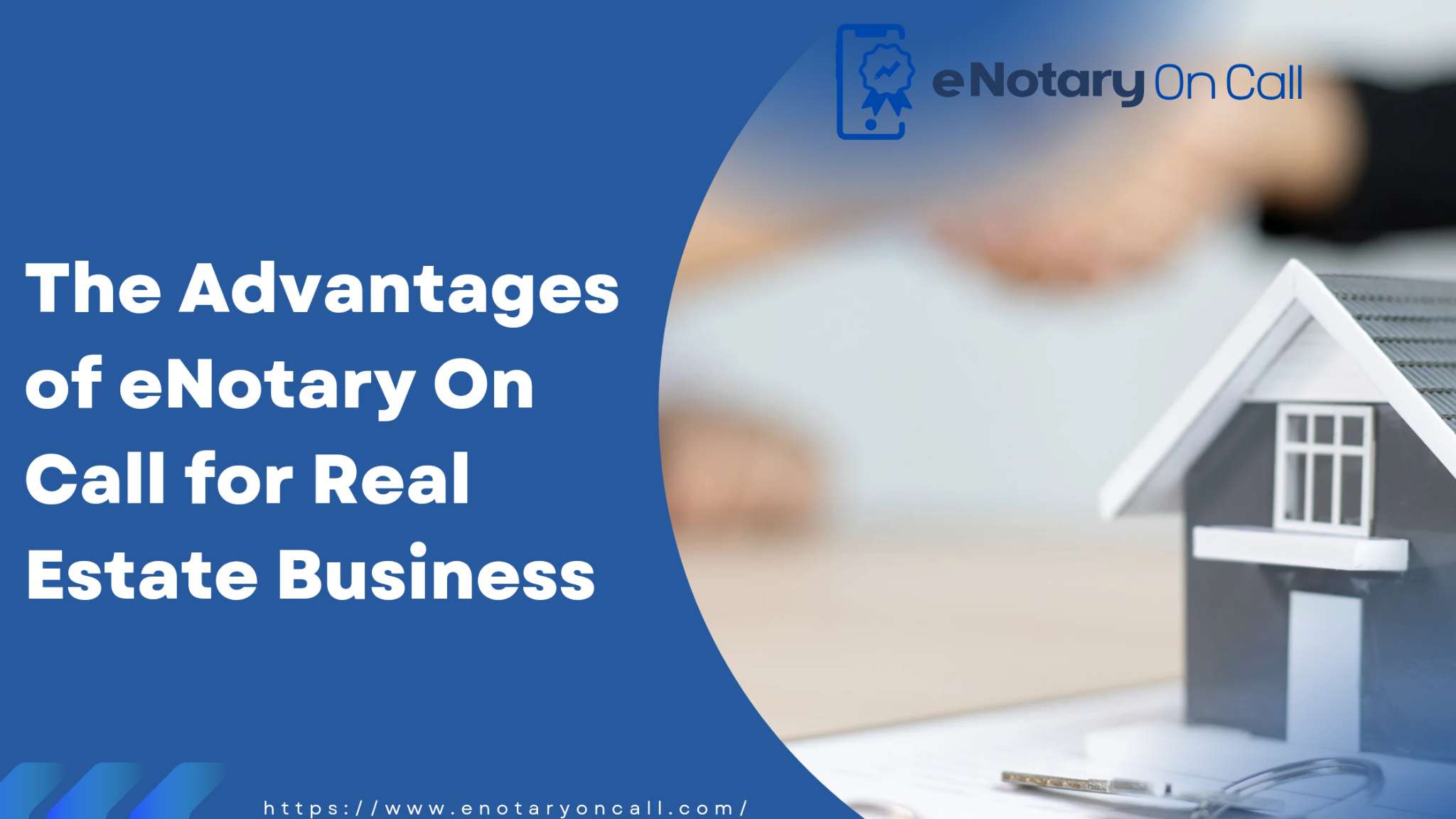 Boost Your Business Workflow: The Advantages of eNotary On Call for Real Estate Business