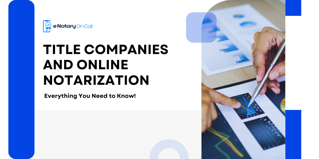 Title Companies and Online Notarization