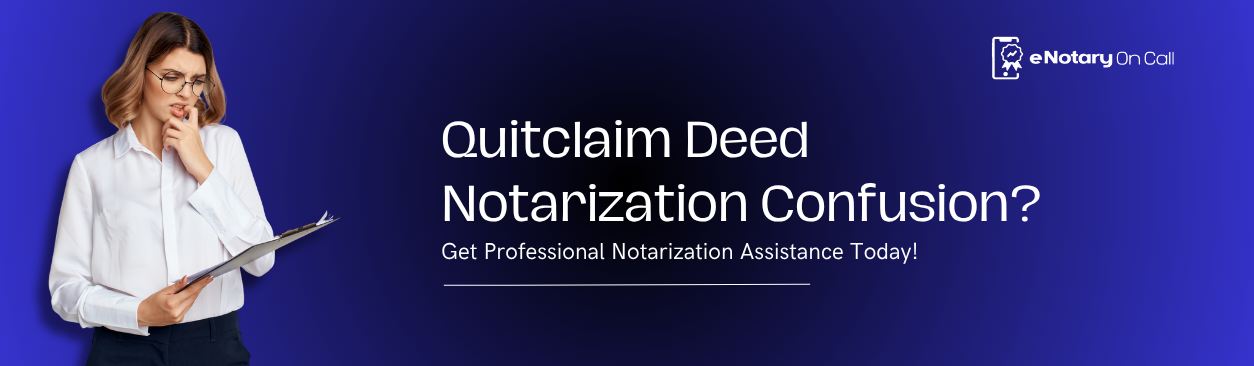 Quitclaim-Deed-Notarization