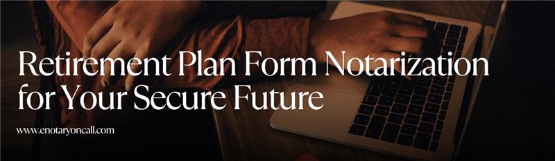 Employee Retirement Income Security Act for notarization